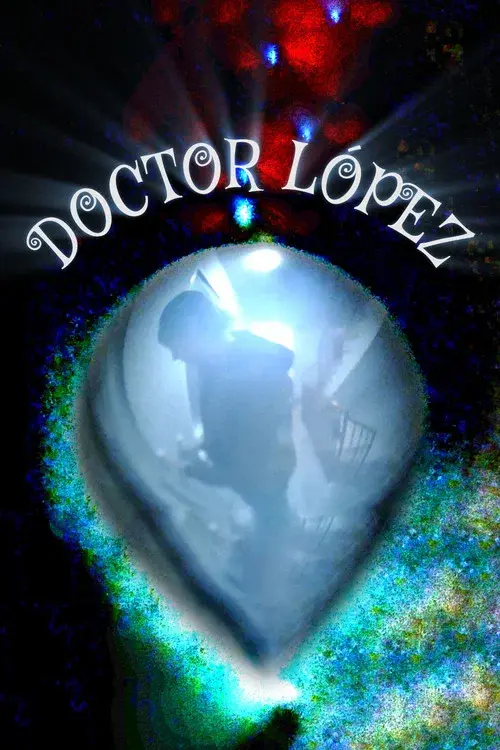 Doctor Lopez poster