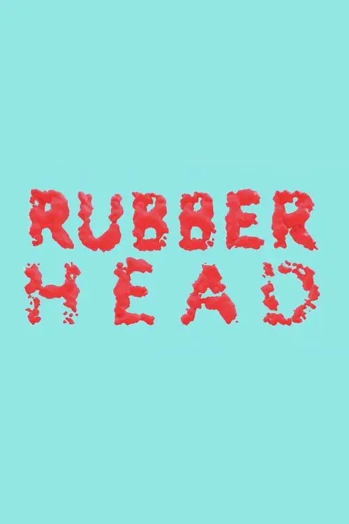 Rubberhead poster