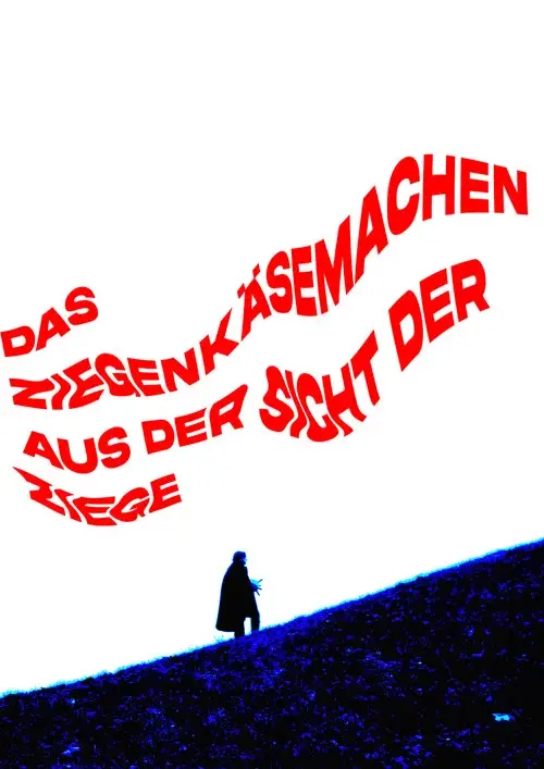 Das Ziegenkäsemachen aus der Sicht der Ziege poster