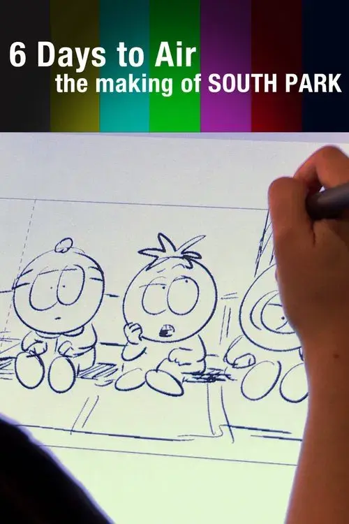 6 Days to Air: The Making of South Park poster