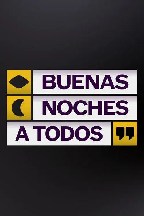 Buenas noches a todos poster
