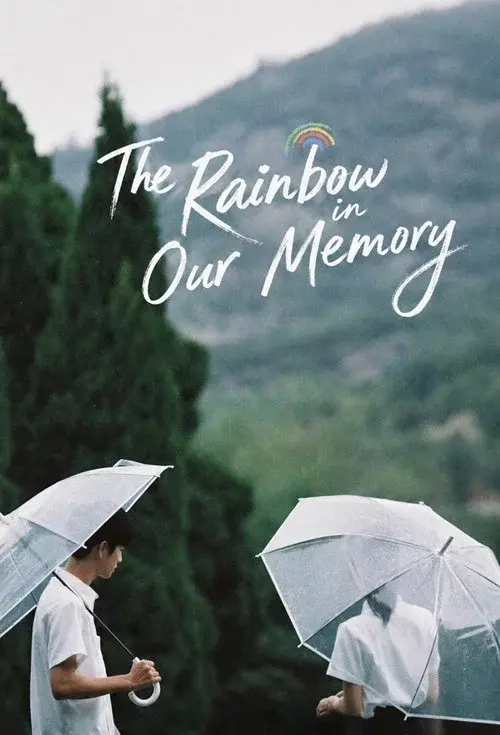 The Rainbow in Our Memory poster
