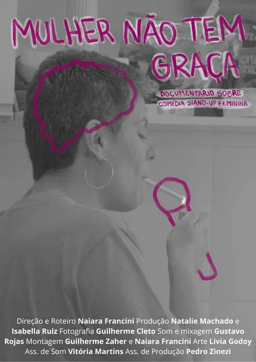 Mulher Não Tem Graça poster