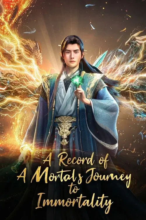 A Record of a Mortal's Journey to Immortality poster