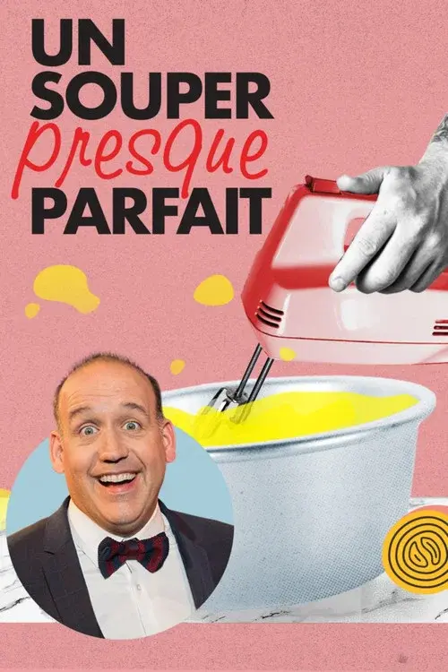 Un souper presque parfait poster