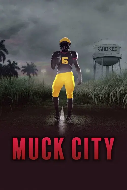 4th and Forever: Muck City poster